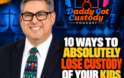 DGC 039 – 10 Ways to Absolutely Lose Custody of Your Kids