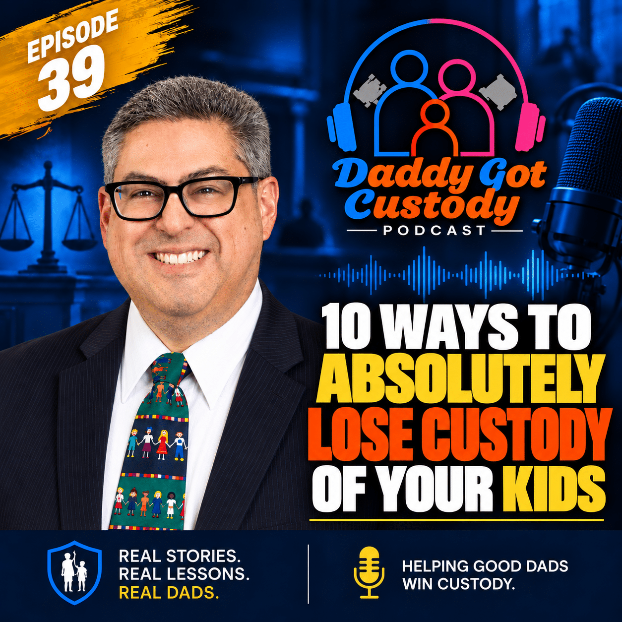 10 Ways to Absolutely Lose Custody https://DaddyGotCustody.com