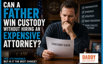 Can a Father Win Custody Without Hiring an Attorney?