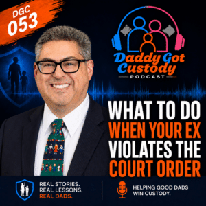 What to Do When Your Ex Violates the Court Order https://DaddyGotCustody.com
